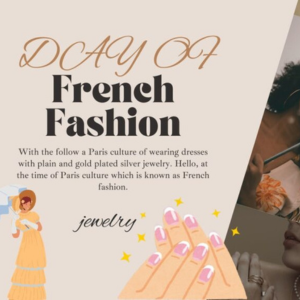 THE DAY OF FRENCH FASHION WITH STERLING SILVER JEWELRY