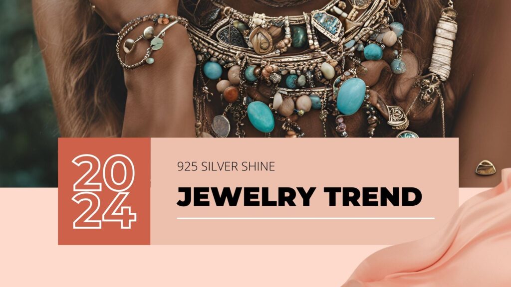The trend of 2024 and Exploring the Silver Jewelry Market